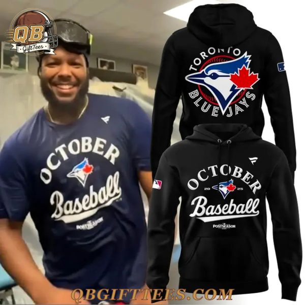 Toronto Blue Jays October Baseball Postseason 2025 Limited Edition Hoodie