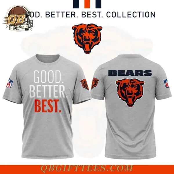 Chicago Bears The Good Better Best 2025 Shirt