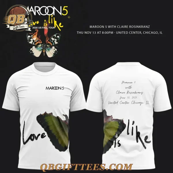 Maroon 5 Love Is Like White Shirt