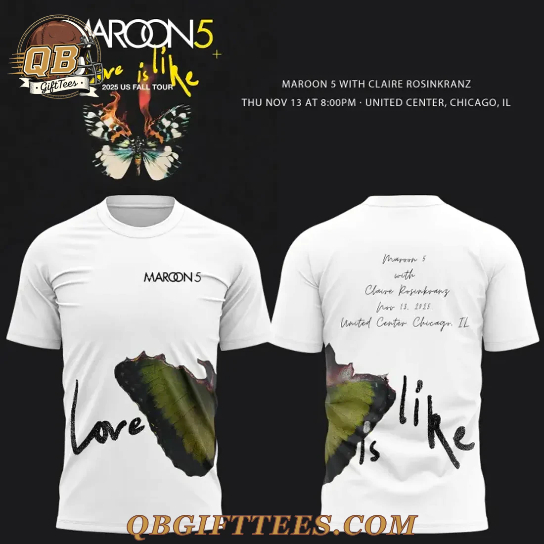 Maroon 5 Love Is Like White Shirt Maroon 5 Love Is Like White Shirt