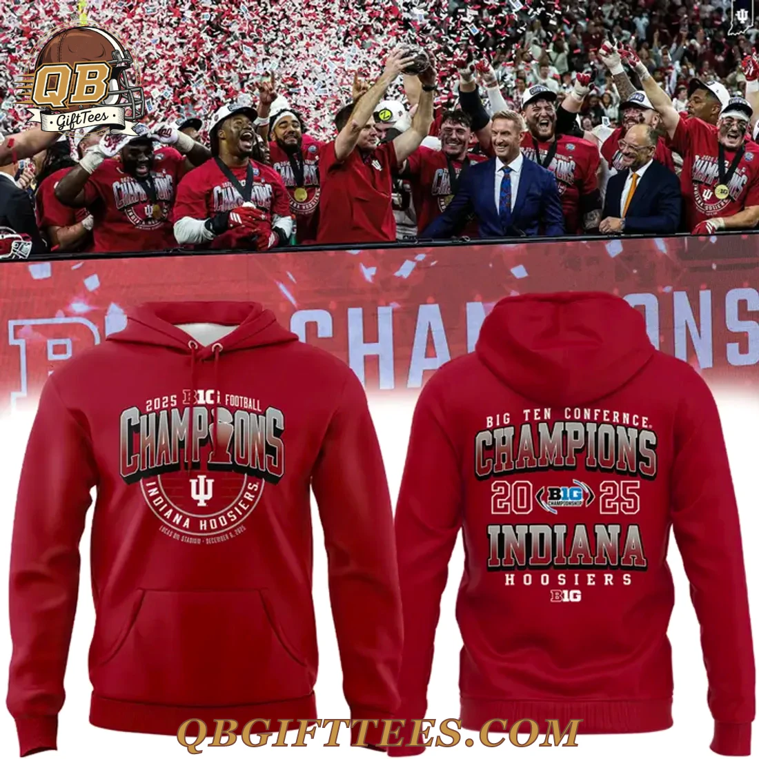 Indiana Hoosiers Football BIG TEN CONFERENCE CHAMPIONS 2025 Limited Edition Hoodie Indiana Hoosiers Football BIG TEN CONFERENCE CHAMPIONS 2025 Limited Edition Hoodie