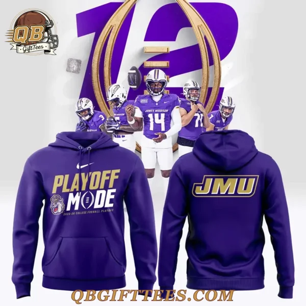 James Madison Dukes Playoffs Mode Edition Hoodie