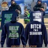 seattle seahawks belt to ass bitch im a seahawks special edition t shirt 3.webp