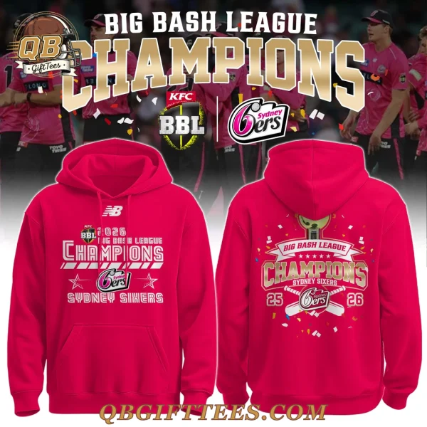 Sydney Sixers Big Bash League Champions 2026 For Fan Hoodie