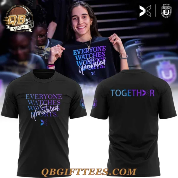 Unrivaled Basketball Everyone Watches Womens Sports T-Shirt